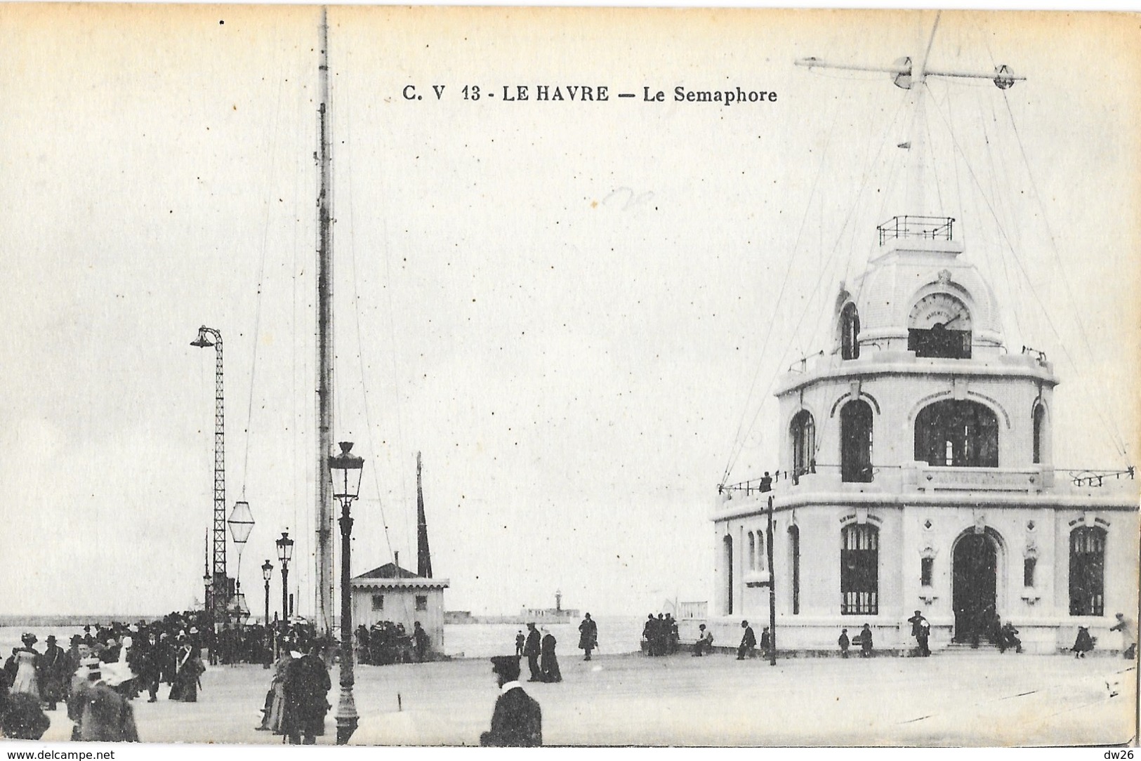 Le Havre - Le Sémaphore - Carte C.V. Animée N° 13 Non Circulée - Port