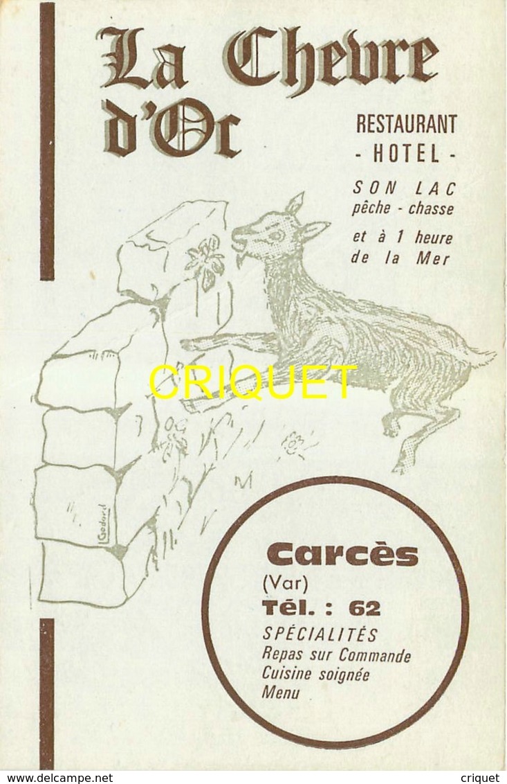 83 Carcès, Carte De Visite De L'Hotel Restaurant La Chèvre D'Or, Beau Document Pas Courant - Carces