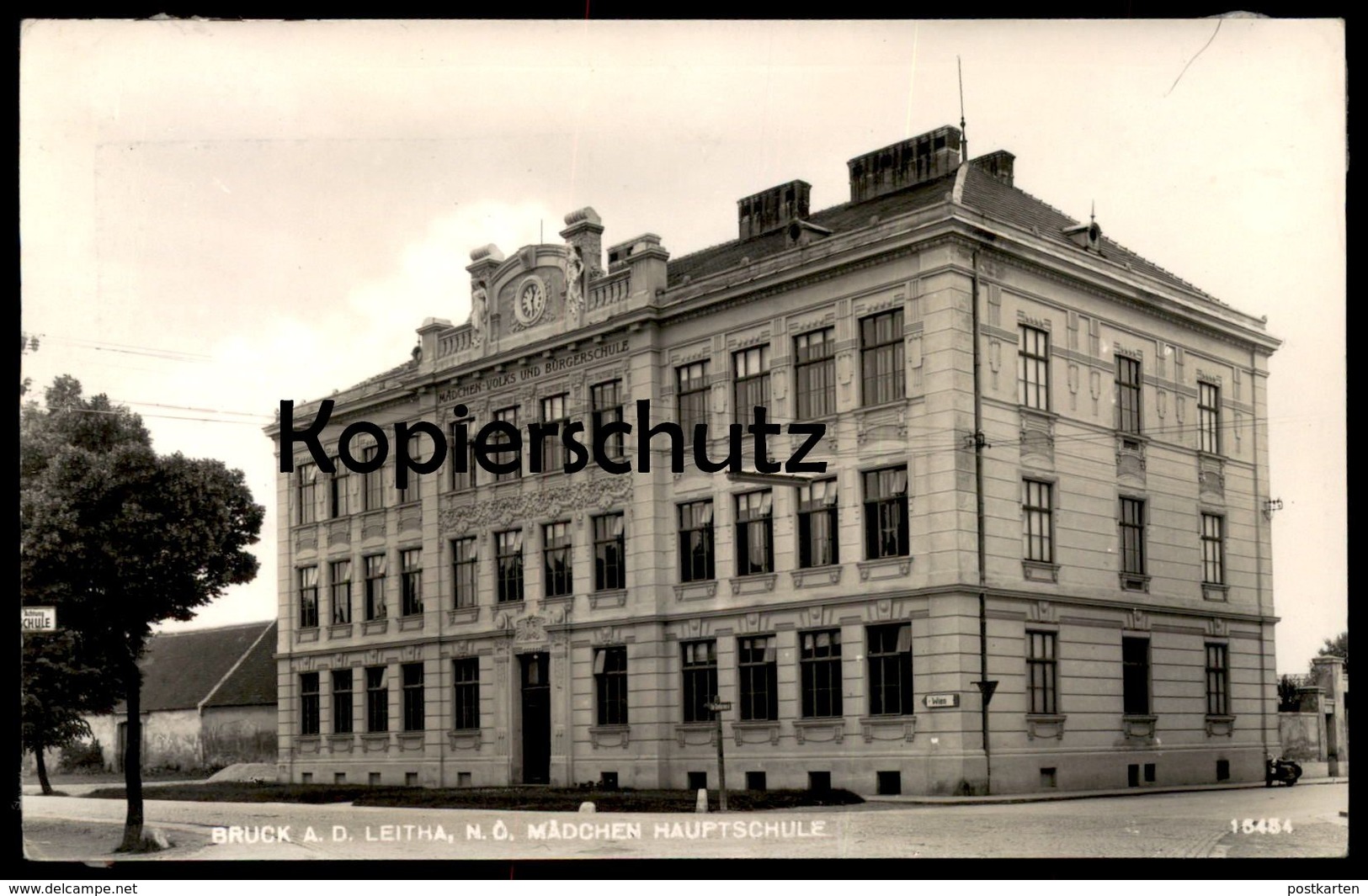 ALTE POSTKARTE BRUCK A.D. LEITHA N.O. MÄDCHEN HAUPTSCHULE SCHULE Niederösterreich Österreich Ansichtskarte AK Postcard - Bruck An Der Leitha