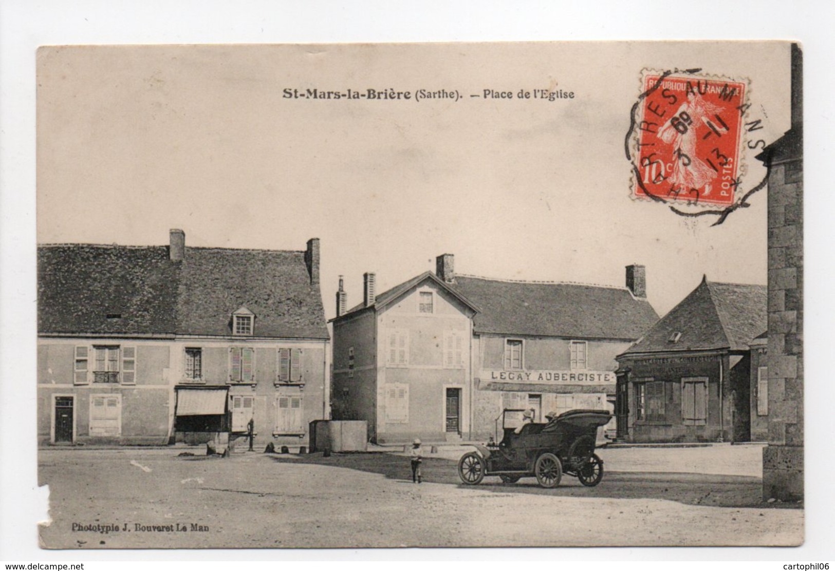 - CPA SAINT-MARS-LA-BRIÈRE (72) - Place De L'Eglise 1913 (LEGAY AUBERGISTE) - Photo J. Bouveret - - Other & Unclassified