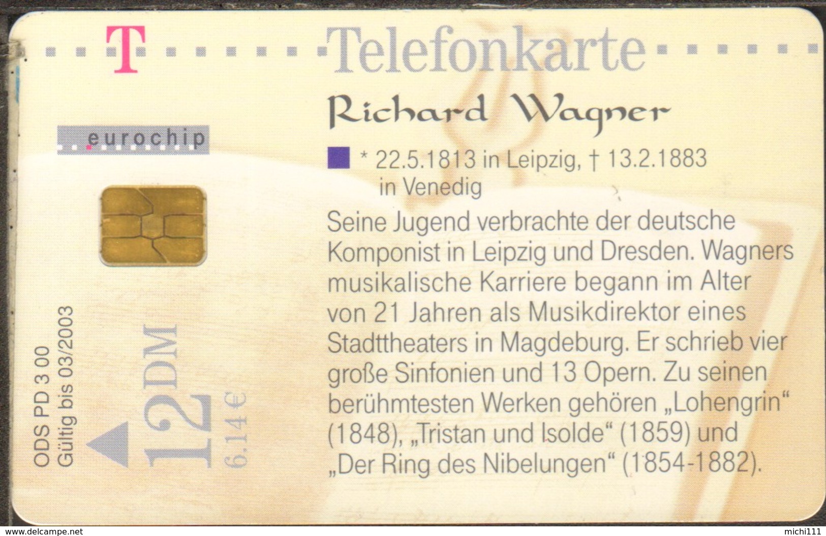 Phonecard Telefonkarte Richard Wagner 2003 PD 3 00 12DM 6,14€ Used - P & PD-Series : Guichet - D. Telekom