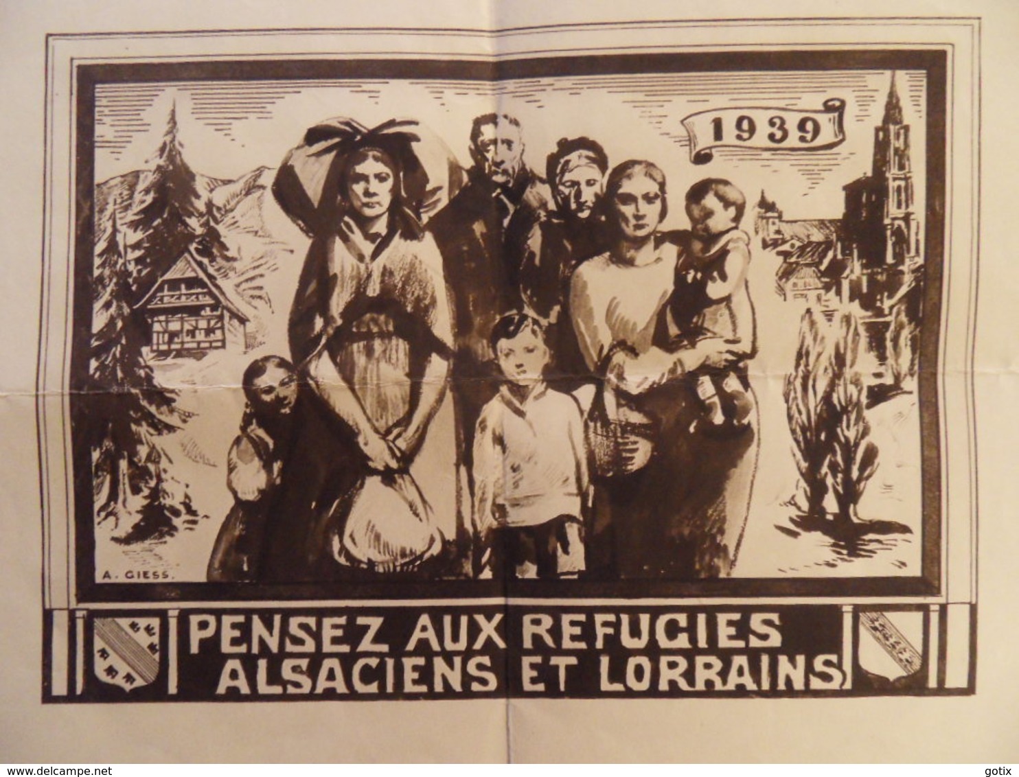 AFFICHE 1939 - "PENSEZ AUX REFUGIÉS ALSACIENS ET LORRAINS" - Illustration A.GIESS - Documents Historiques