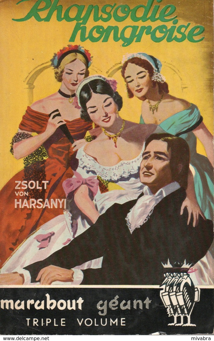 RHAPSODIE HONGROISE - ZSOLT VON HARSANYI - COLLECTION MARABOUT GÉANT  N° G 37 - 1954 - Storici