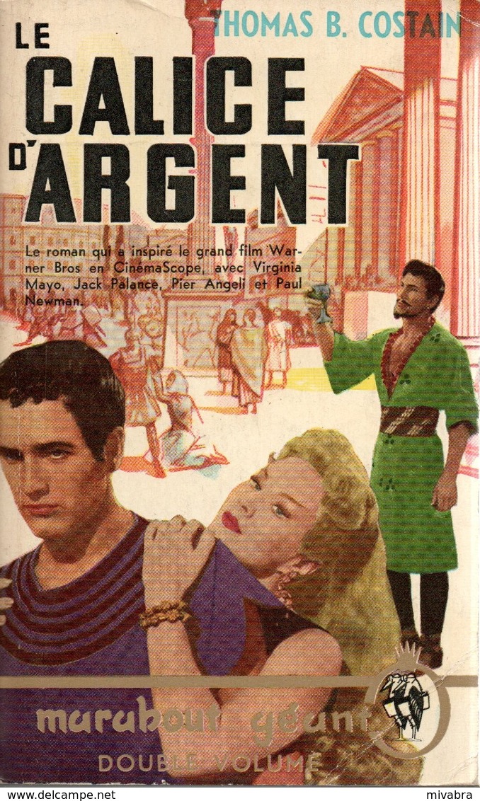 LE CALICE D'ARGENT - THOMAS B. COSTAIN - COLLECTION MARABOUT GÉANT  N° G 67 - 1957 - Historique