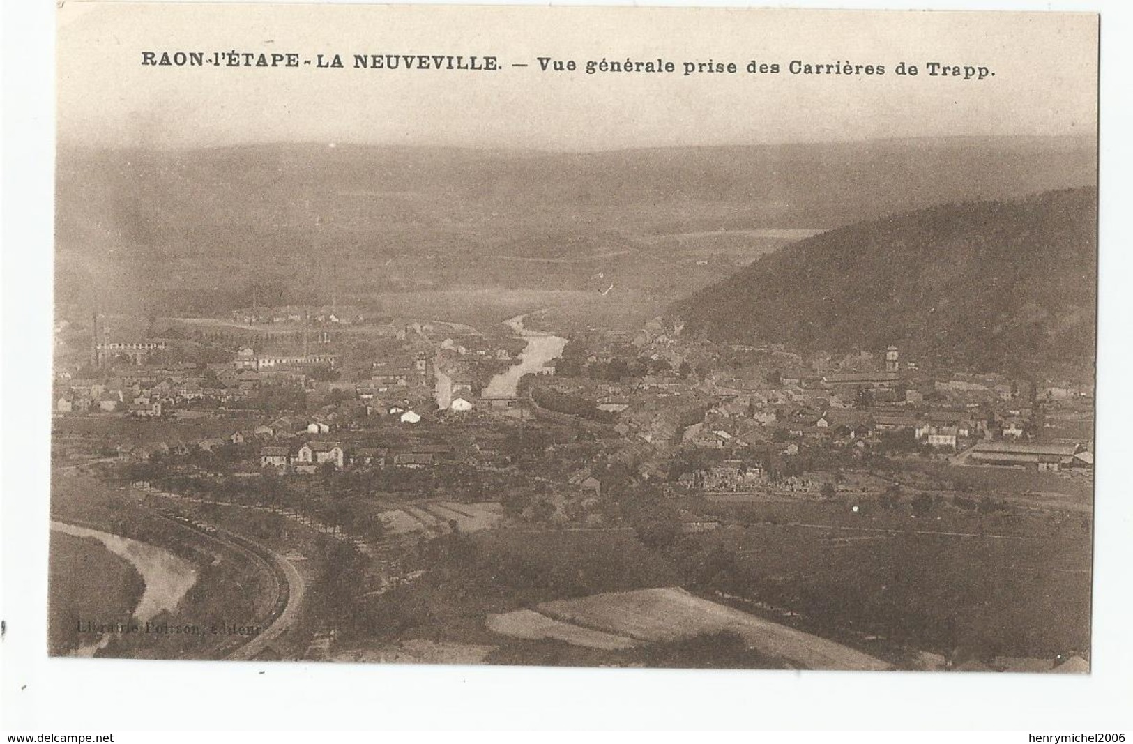 88 Vosges - Raon L'étape La Neuveville Vue Prise Des Carrières De Trapp Ed Girardot Besançon - Raon L'Etape