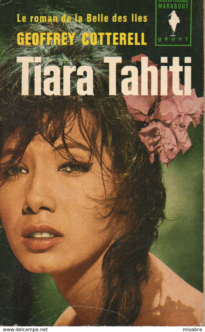 TIARA TAHITI - GEOFFREY COTTERELL - COLLECTION MARABOUT GÉANT  N° G 154 - 1962 - Autres & Non Classés