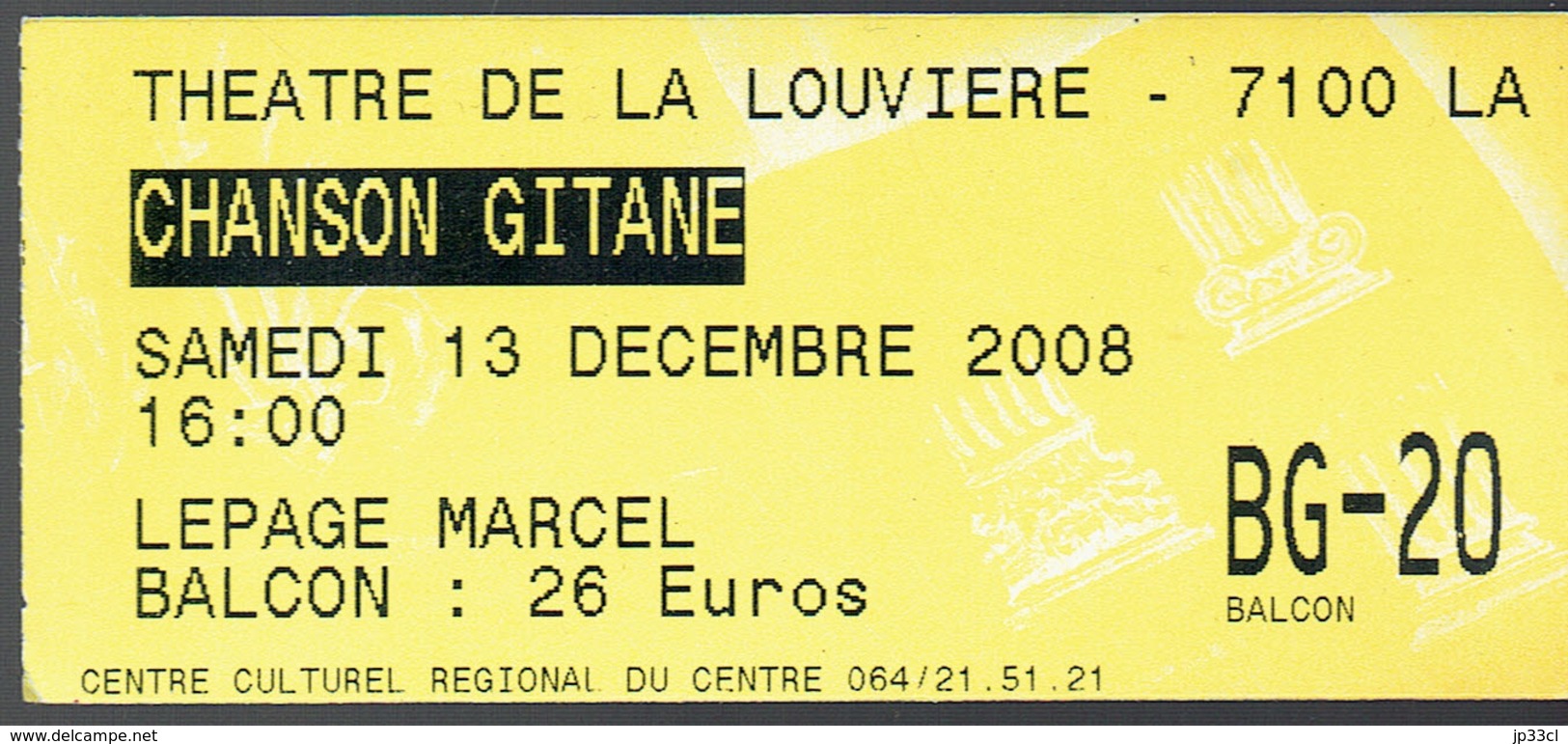 Billet D'entrée Au Spectacle Chanson Gitane, Théâtre De La Louvière, 13/12/2008 - Tickets - Vouchers