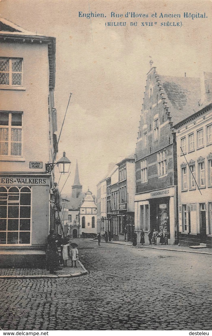 Rue D'Hoves Et Ancien Hôpital  - Enghien - Enghien - Edingen