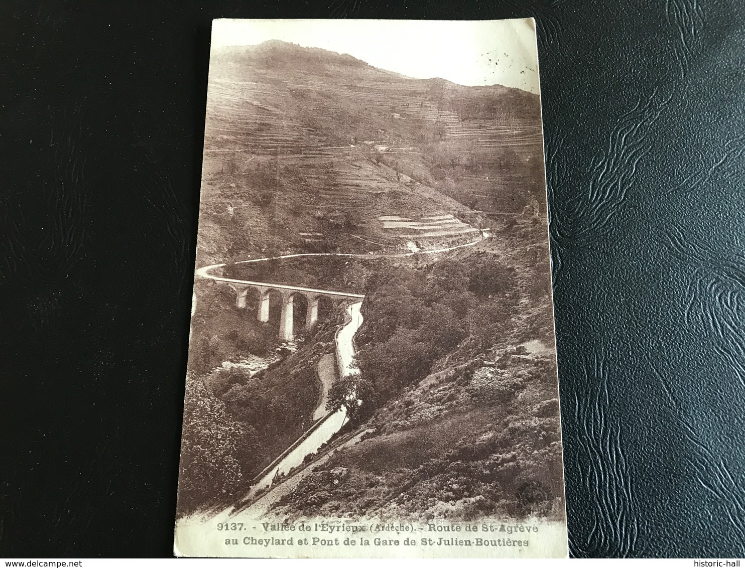 9137 - Vallée De L’Eyrieux  Route De Sta Agreve Au Cheylard Et Pont De La Gare De St Julien Boutieres - Le Cheylard