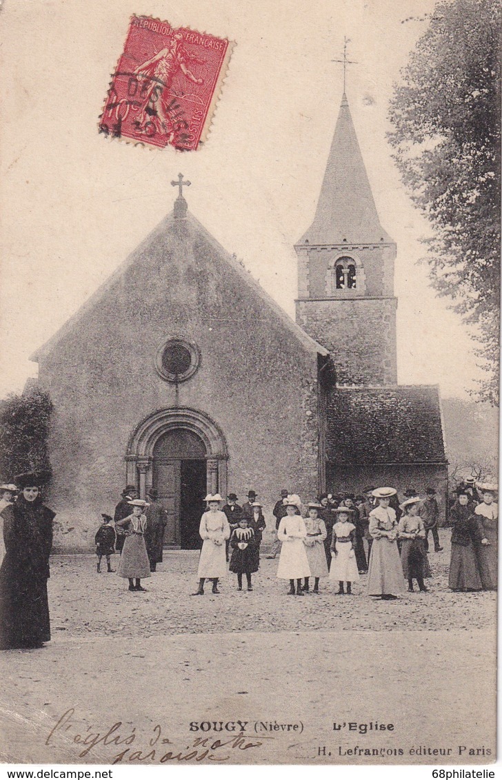 FRANCE 1906 CARTE POSTALE  DE SOUGY SUR LOIRE    L'EGLISE - Autres & Non Classés