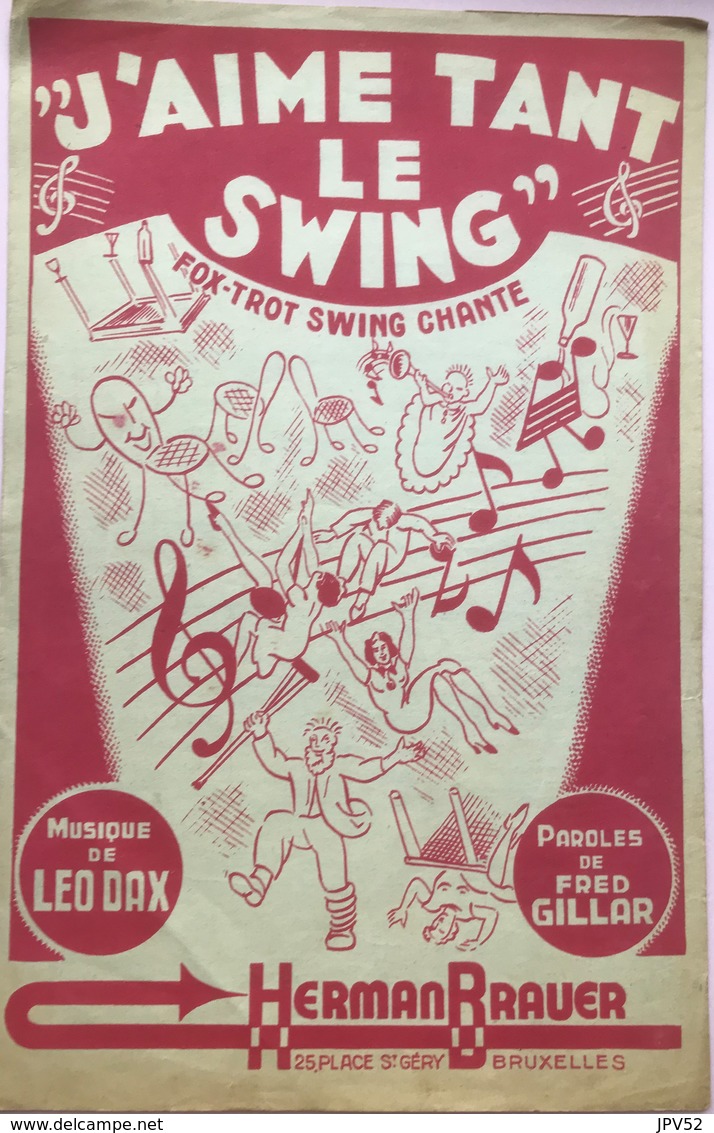 (36) Partition - J'aime Tant Le Swing - Fox-Trot - Leo Dax - Fred Gillar - Partitions Musicales Anciennes
