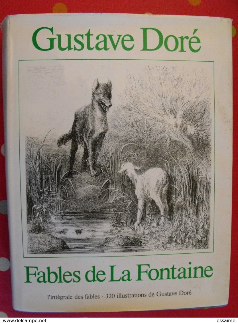 Gustave Doré. Fables De La Fontaine. 320 Illustrations. Sacelp 1980 - Art