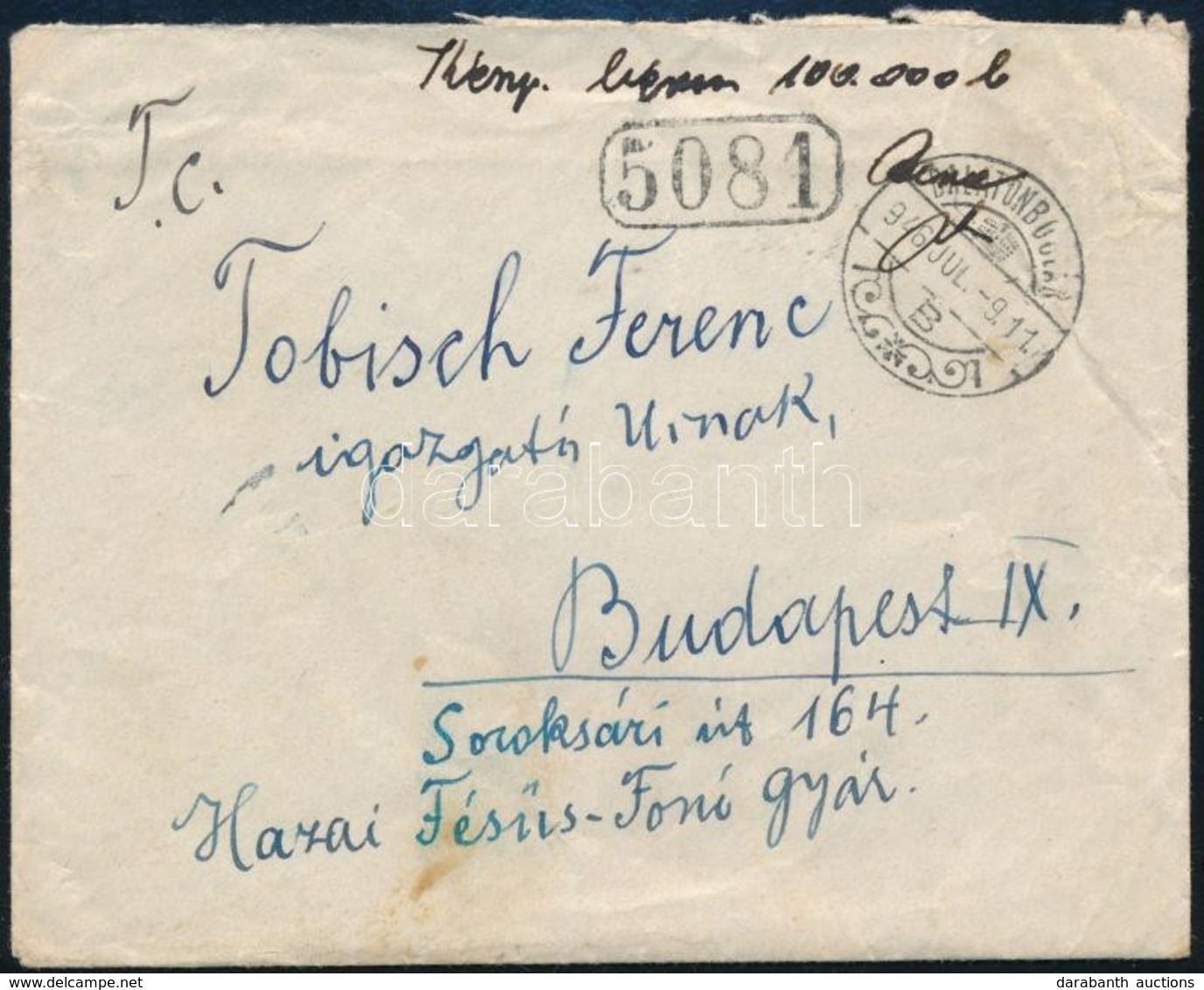 1946. Jul. 9. 100.000 Billió Pengő Készpénz Bérmentesítésű Távolsági Levél Balatonboglárról Budapestre A Billiós Időszak - Sonstige & Ohne Zuordnung