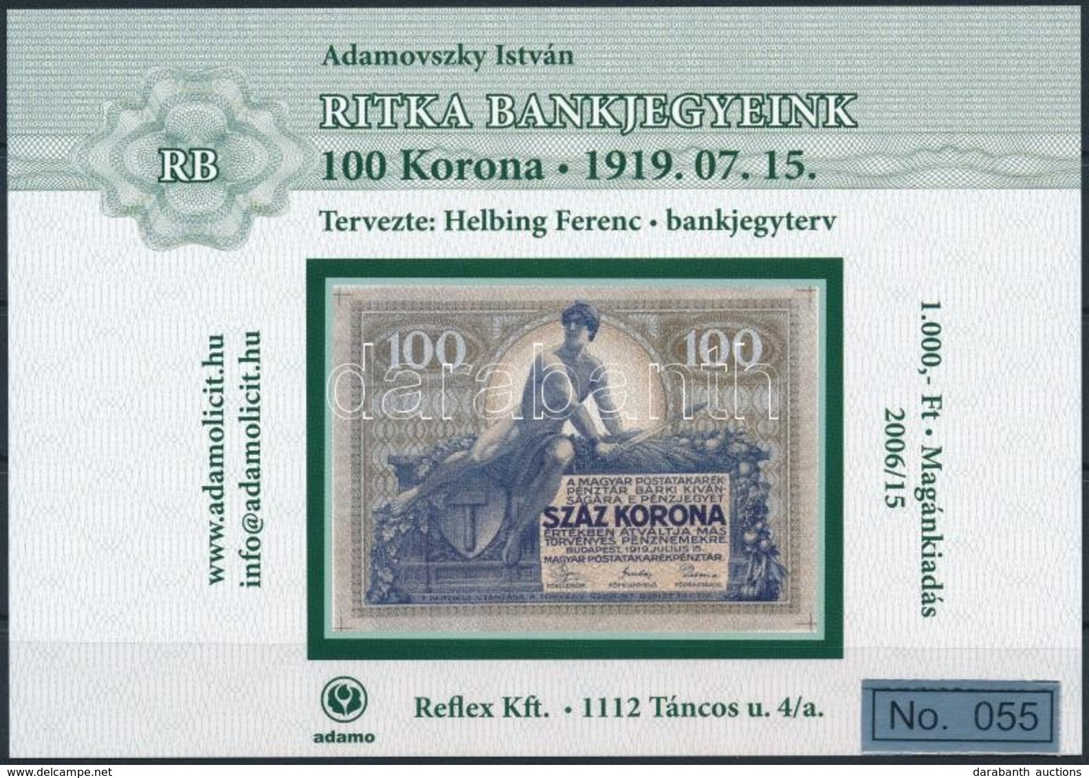 ** 2006/65 Ritka Bankjegyeink XI. - 100 Korona Emlékív No 055 - Sonstige & Ohne Zuordnung