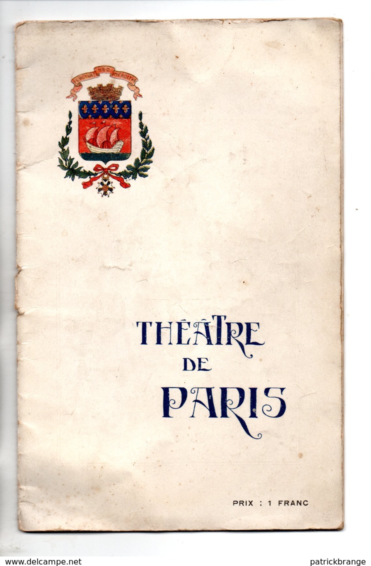 PROGRAMME. THÉÂTRE DE PARIS . " LA VIERGE FOLLE " . RÉJANE, D, DELZA, GONZALVES, J; DEROY - Réf. N° 73P - - Programmes