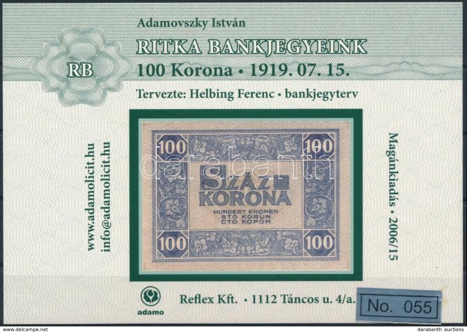 2006 Ritka Bankjegyeink 100 Korona Hátoldal Emlék Képeslap No 055 - Non Classés