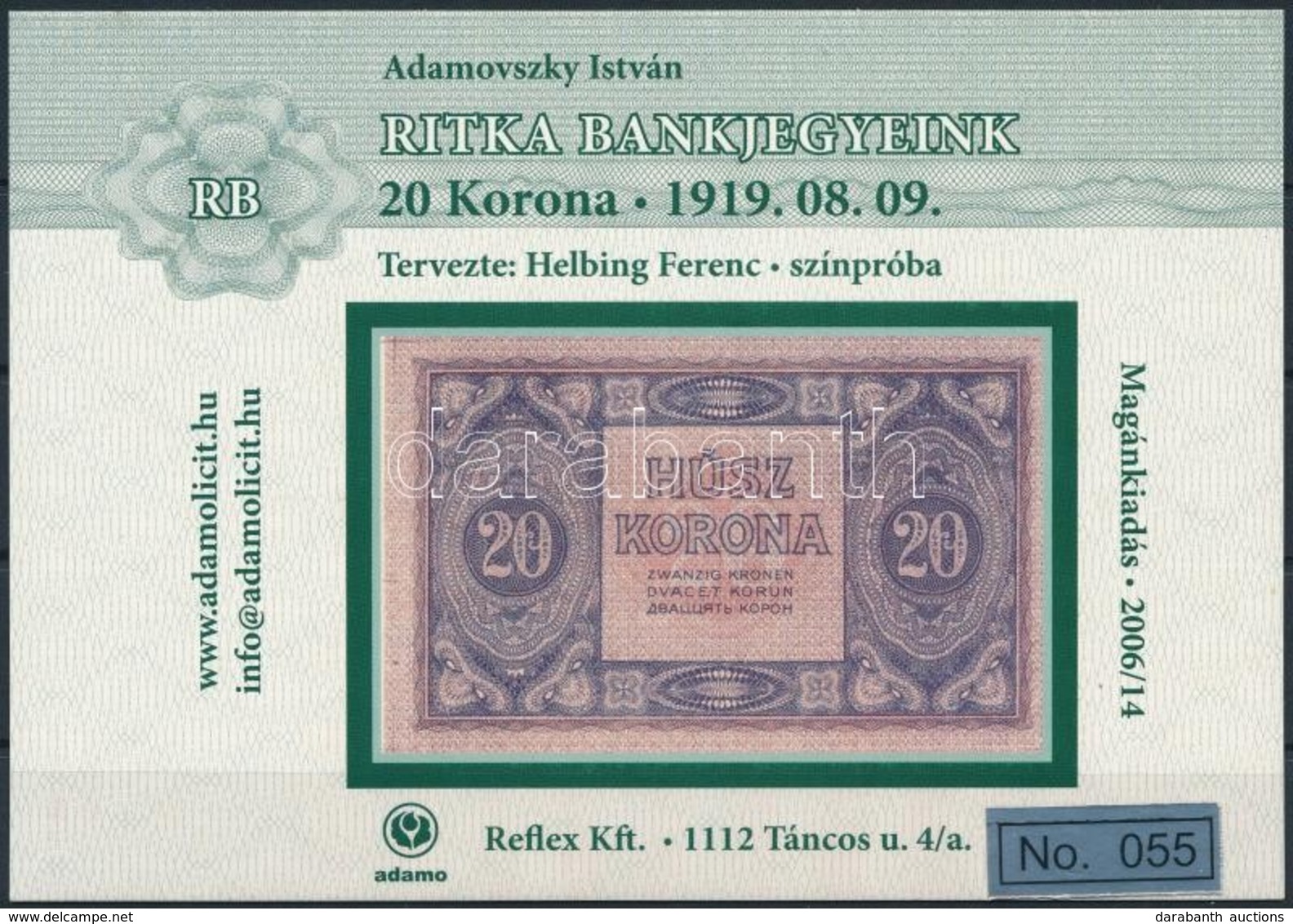 2006 Ritka Bankjegyeink 20 Korona Hátoldal Emlék Képeslap
No 055 - Non Classés