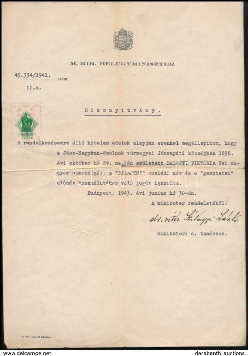 1943 Ősi Magyar Nemességet Igazoló M. Kir. Belügyminisztérium által Kiállított Okmány, Vitézi Aláírással, Illetékbélyegg - Non Classés