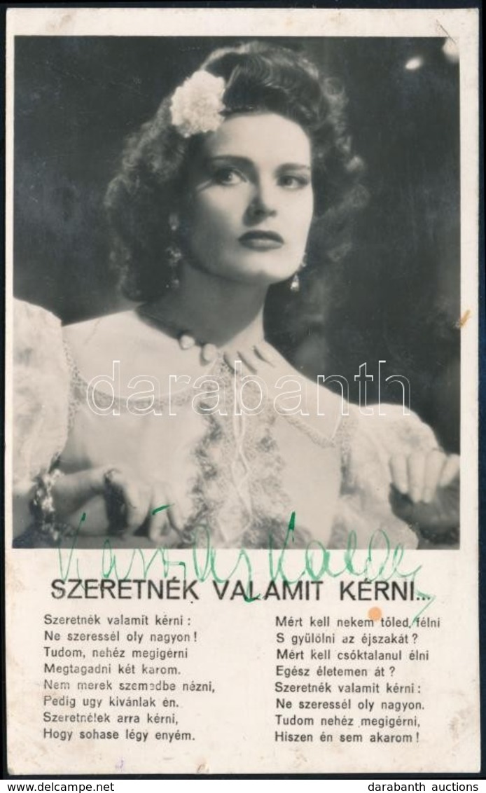 Karády Katalin (1910-1990) Színésznő Aláírása Az őt ábrázoló Fotón - Autres & Non Classés