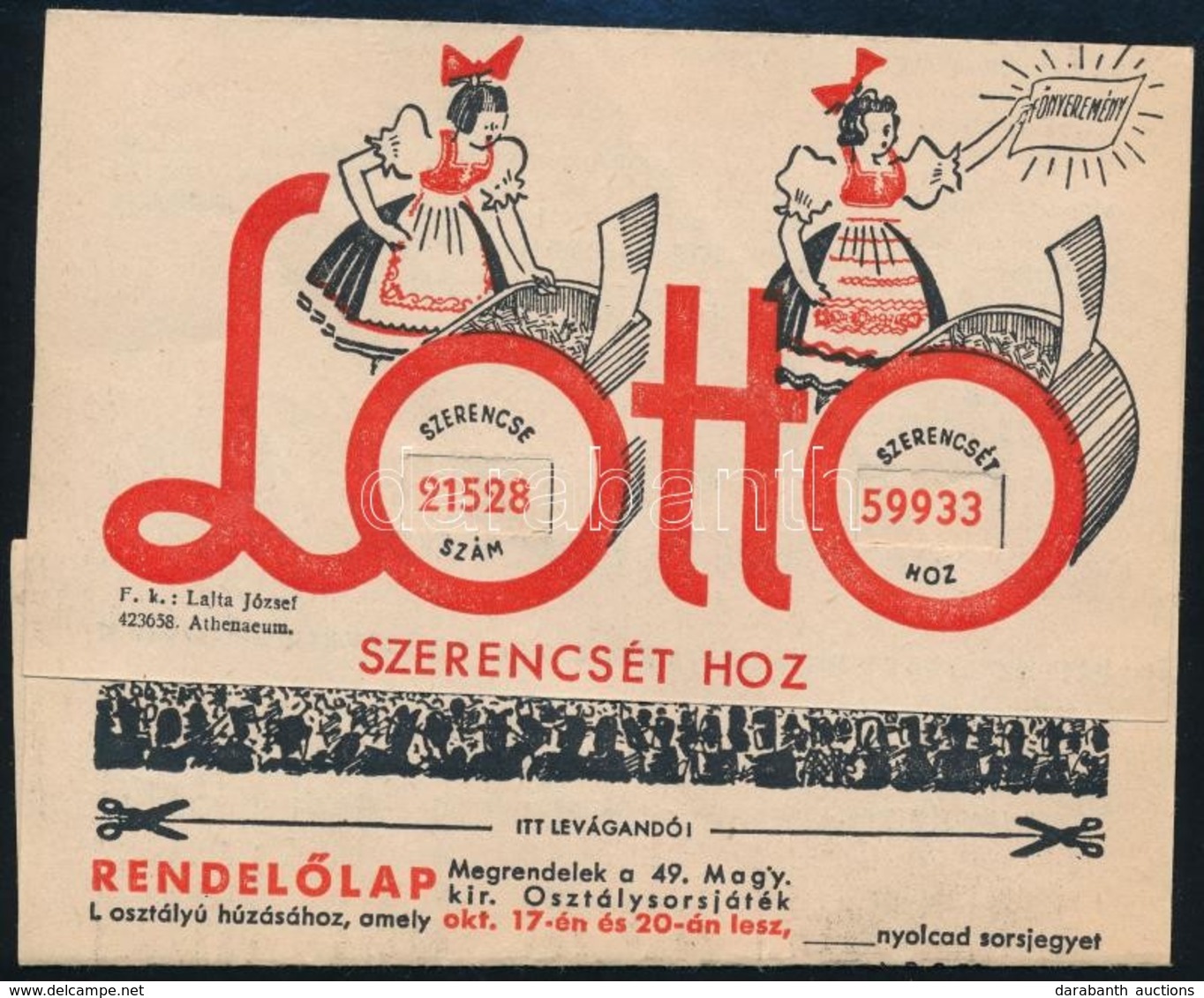 Cca 1930 Lottó Sorsjegy Reklám Nyomtatvány. - Werbung