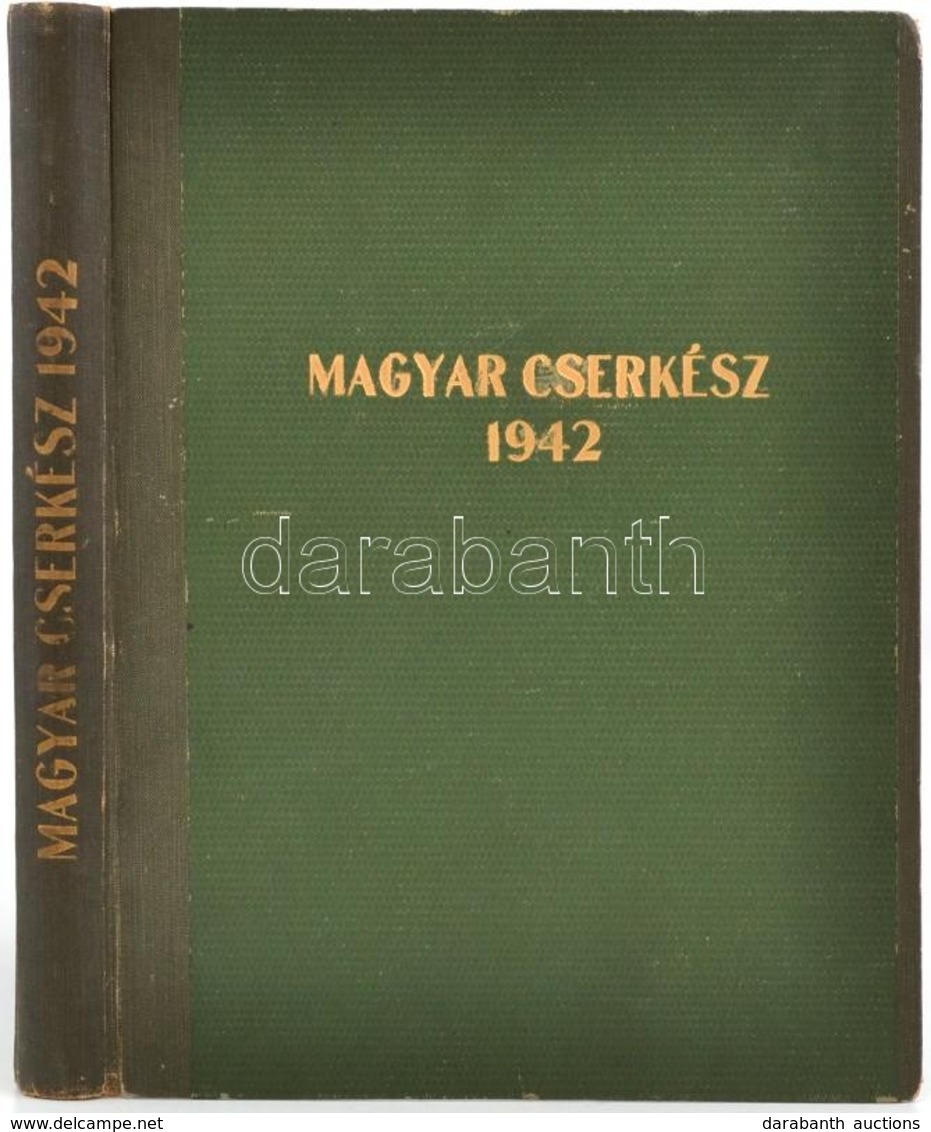 1941-1942 Magyar Cserkész. XXIII. évf. 1-21. Sz. 1941. Szept. 15-1942. Aug. 15. Szerk.: Velősy Béla. (Egybekötve.) Arany - Scoutisme