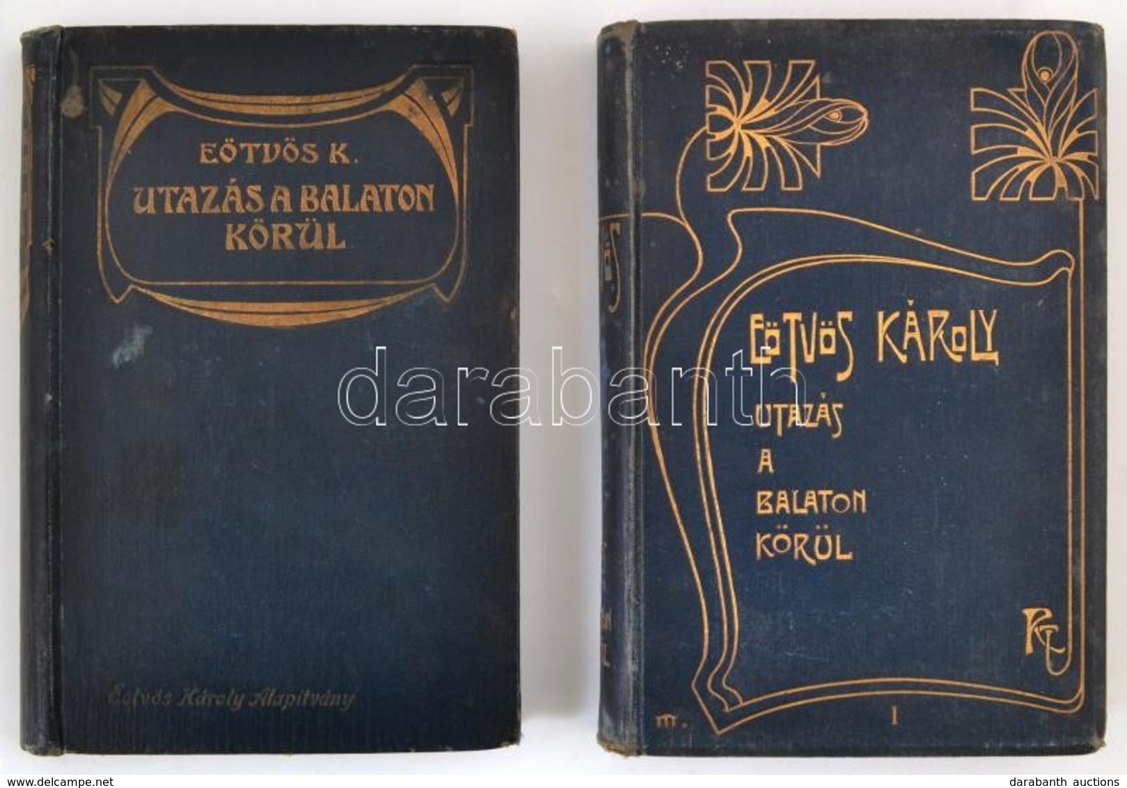 Eötvös Károly: Utazás A Balaton Körül I-II. Eötvös Károly Munkái I-II. Bp., 1903, Révai. Kiadói Aranyozott Egészvászon-k - Sonstige & Ohne Zuordnung