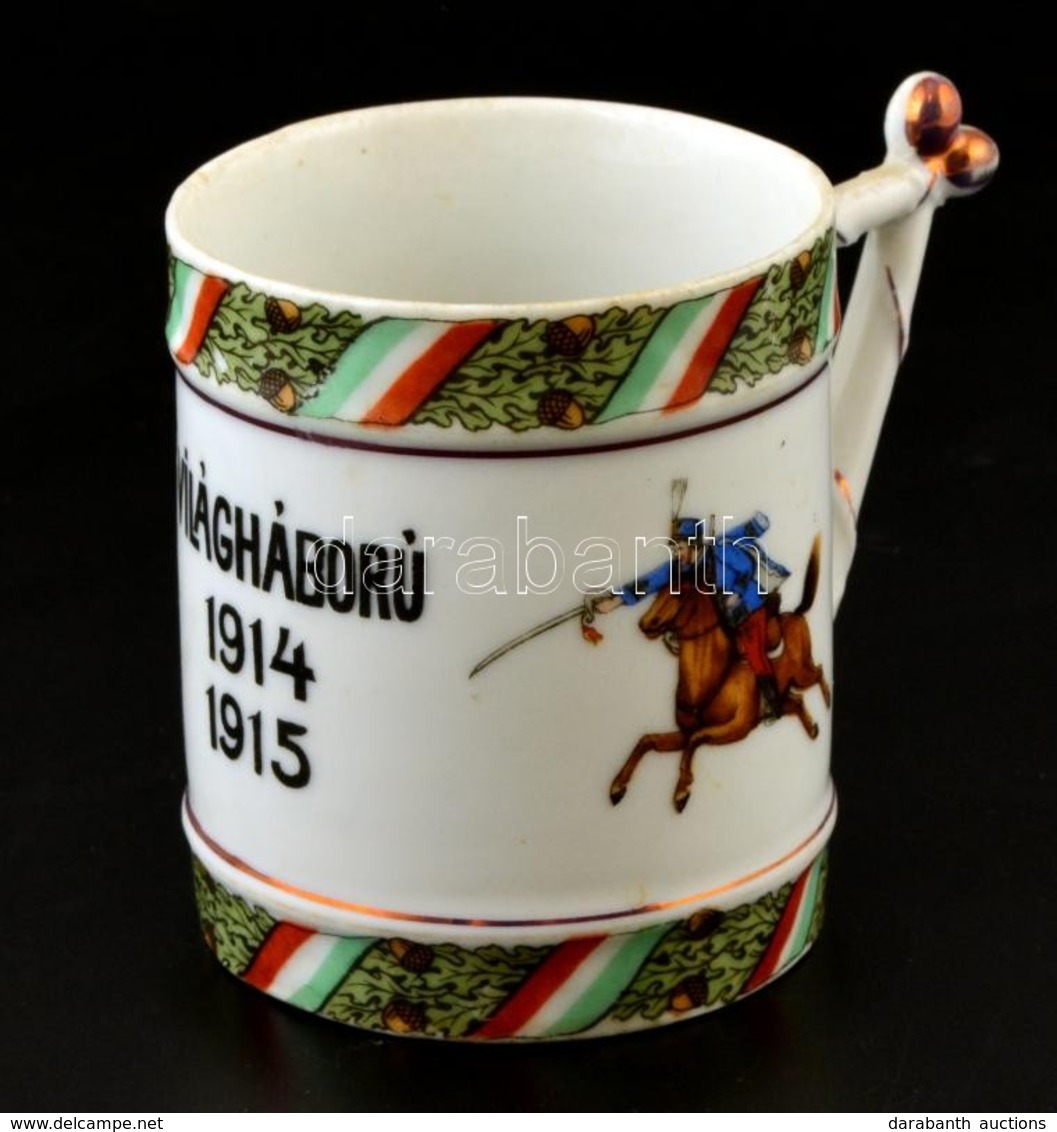 1914-1915 I. Világháború Porcelán Emlékbögre, Kopásnyomokkal, M: 9 Cm - Sonstige & Ohne Zuordnung