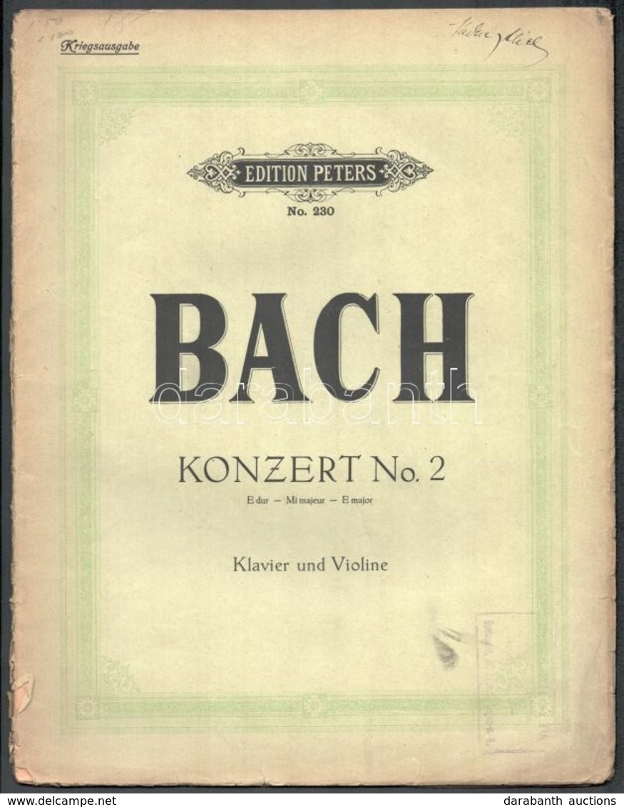 J. S. Bach: Konzer No. 2. E Dur- Mi Majeur - E Major. Klavier Und Violine. Universal Edition. No. 230. Papírkötésben, Sz - Sonstige & Ohne Zuordnung