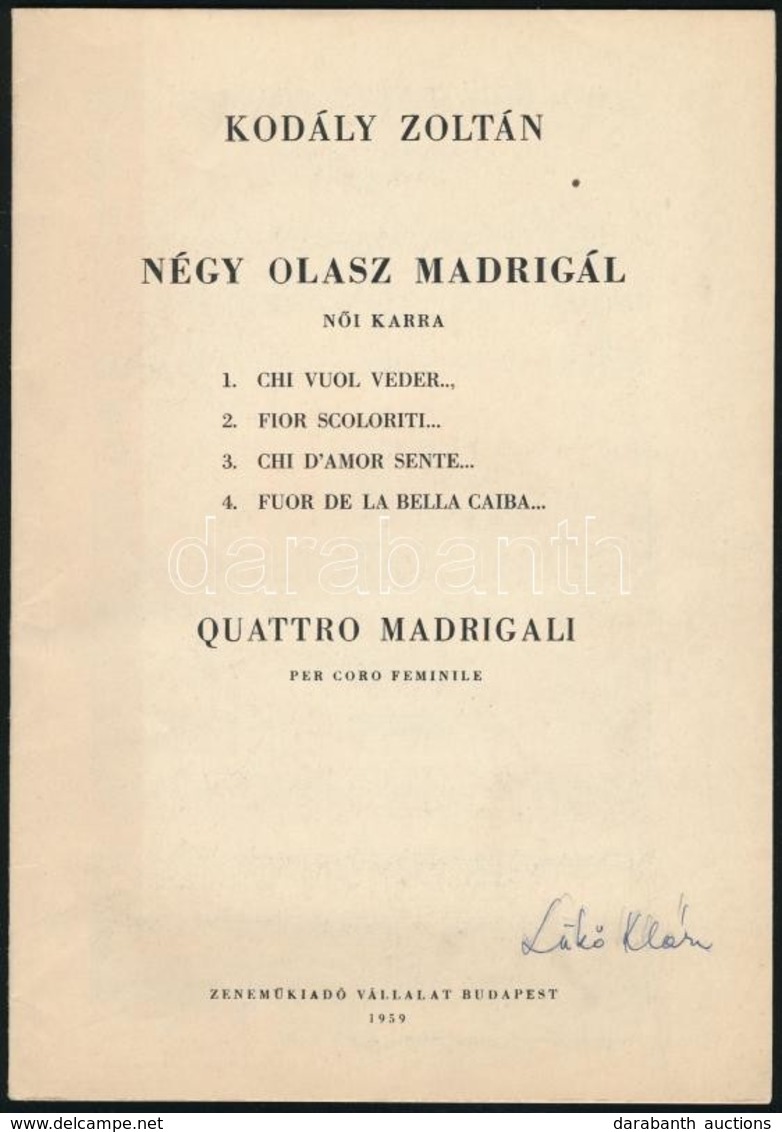 1956-1986 Kodály Zoltán 3 Műve: 
Öt Dal. Op. 9. Bp.,(1983),Editio Musica.;
Zrinyi Szózata. Zrinyi Miklós Szövege. Barito - Autres & Non Classés