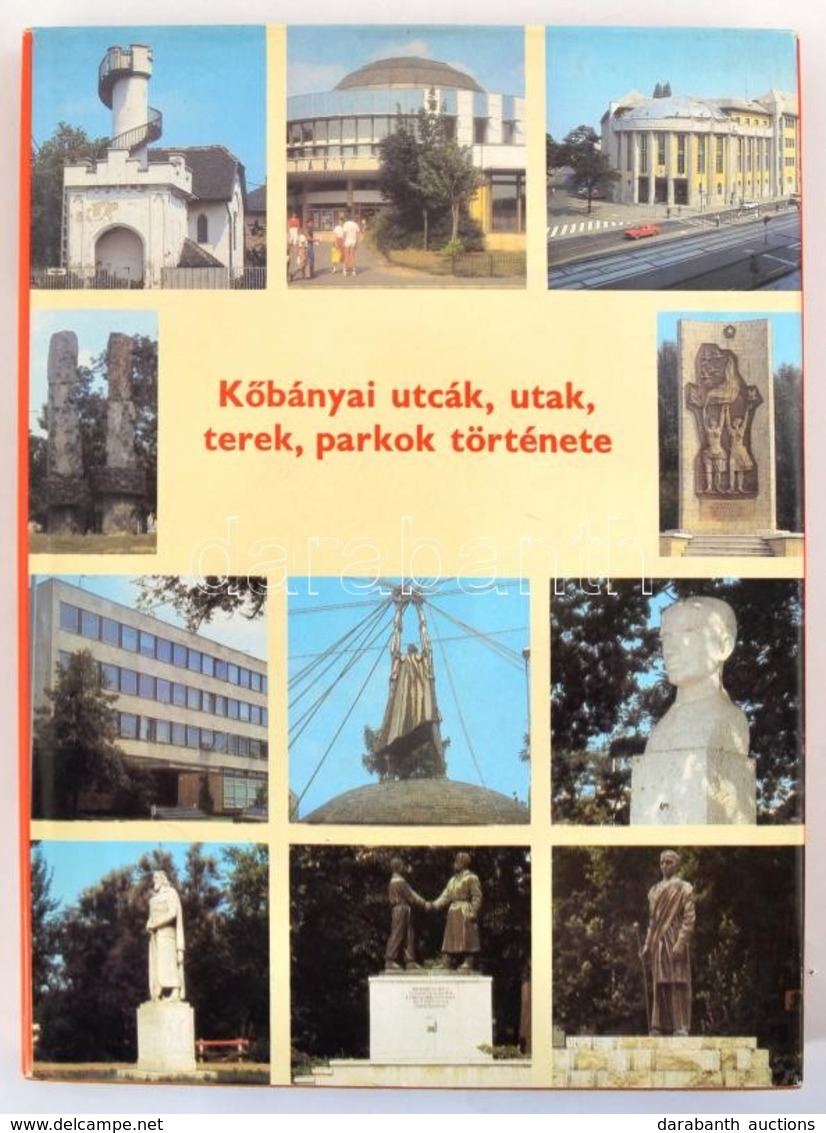 Kőbányai Utcák, Utak, Terek, Parkok Története. Bp., 1985., X. Ker Tanács. Kiadói Egészvászon-kötésben, Kiadói Papír Védő - Non Classés