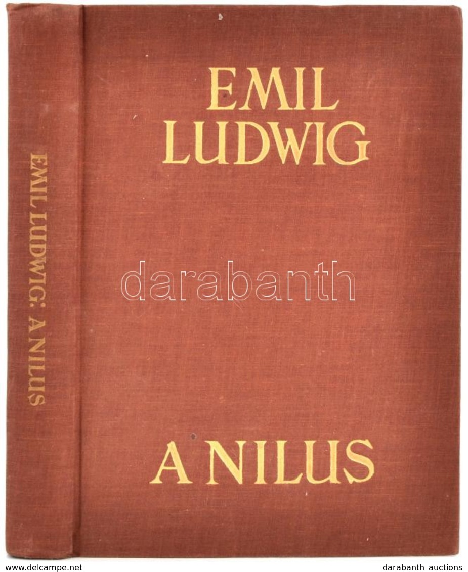 Emil Ludwig: A Nilus Egyiptomban. Ford.: Déry Tibor. Bp., é.n., Athenaeum. Kiadói Egészvászon-kötésben. - Ohne Zuordnung