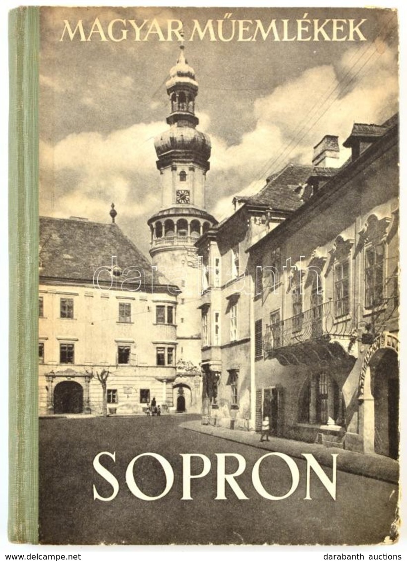 Csatkai Endre: Sopron. Magyar Műemlékek. Bp., 1956,  Képzőművészeti Alap Kiadóvállalata. II. Kiadás. Kiadói Kissé Kopott - Ohne Zuordnung