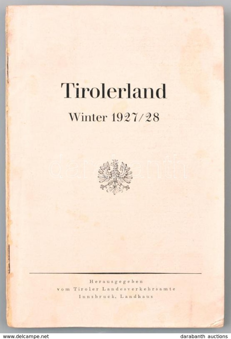 1927 Tirolerland. Winter 1927/28. Innsbruck, ,Tiroler Landesverkehrsamte, 6+96+8 P.+5 T. Fekete-fehér Fotókkal. Korabeli - Non Classés