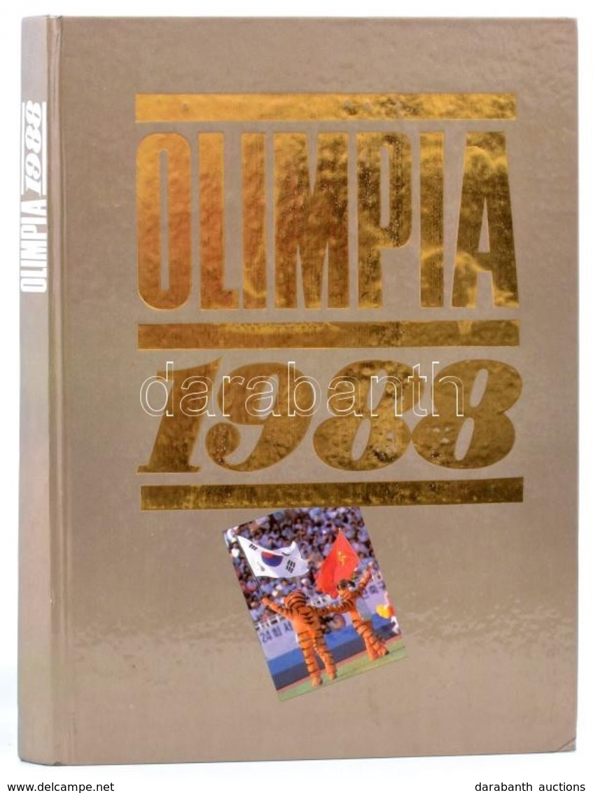 Olimpia 1988. (Szöul, Calgary.) Szerk.: Gyárfás Tamás. Bp.,(1988),Magyar Olimpiai Bizottság. Kiadói Kartonált Papírkötés - Non Classés