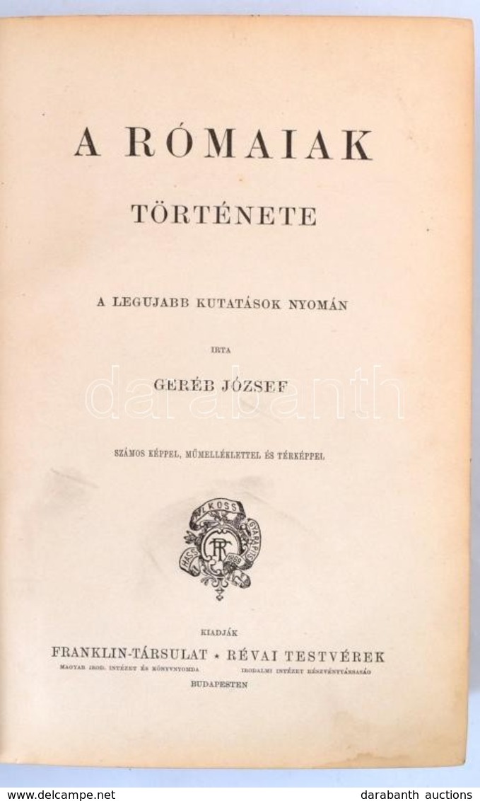 Marczali Henrik (szerk.:) Nagy Képes Világtörténet. 3. Köt: Geréb József: A Rómaiak Története. Bp., é.n., Franklin-Révai - Ohne Zuordnung