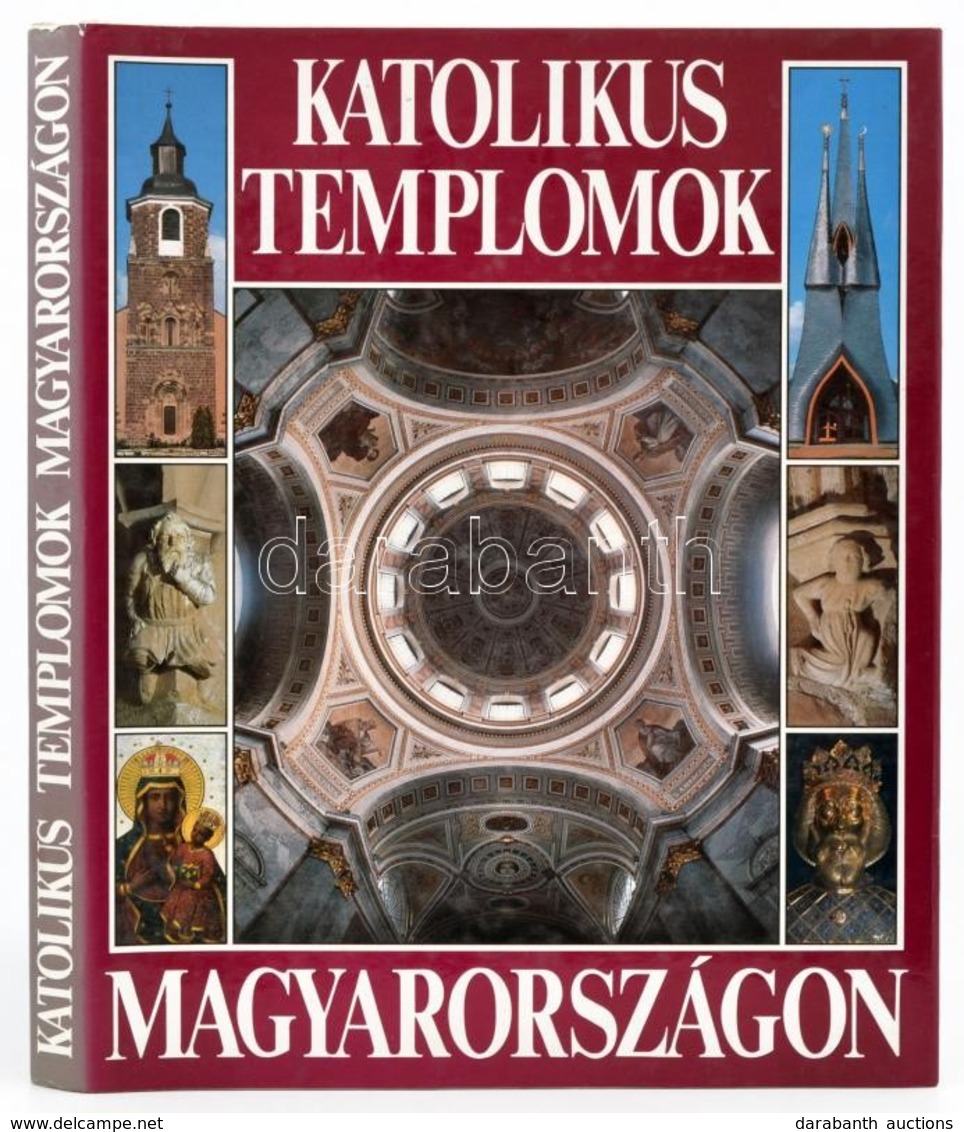 Dercsényi Balázs-Hegyi Gábor-Marosi Ernő-Török József: Katolikus Templomok Magyarországon. Bp., 1991, Hegyi és Társa Kia - Non Classés