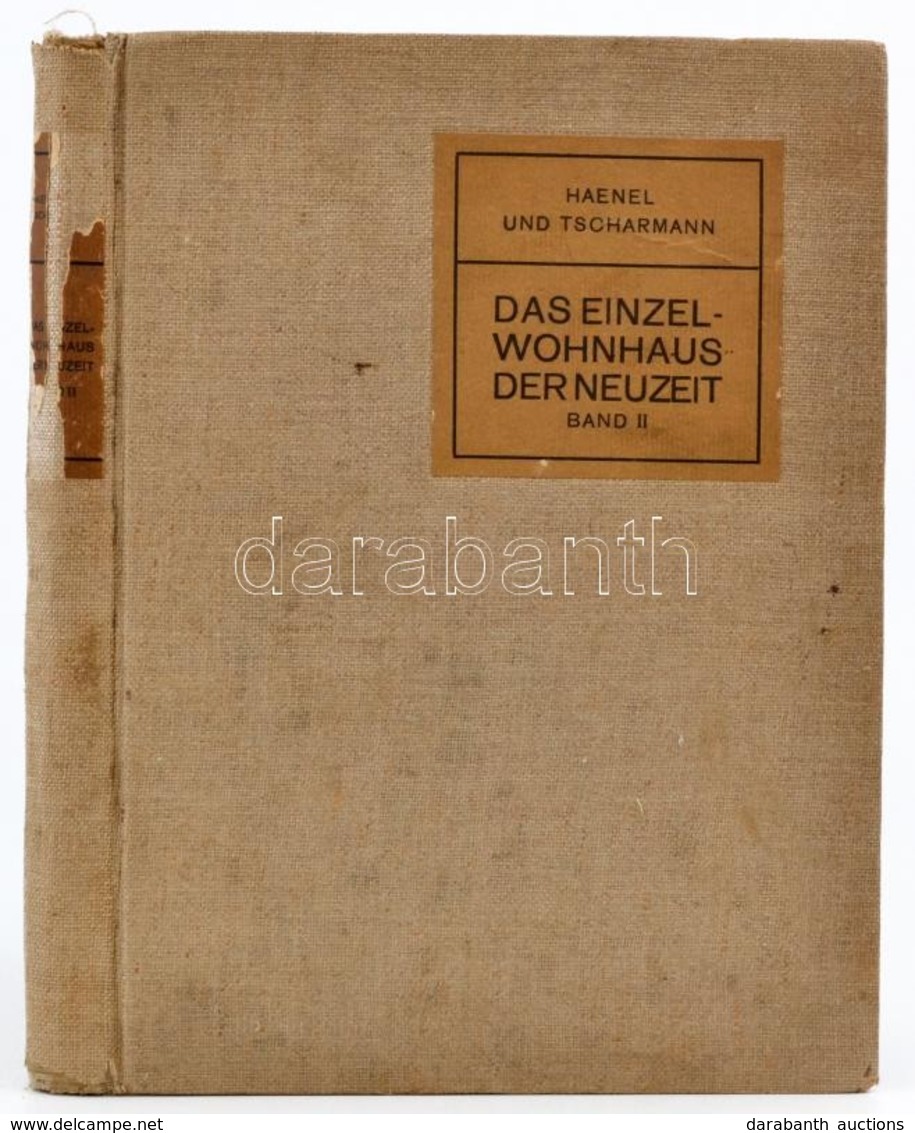 Die Einzelwohnhaus Der Neunzeit. II. Kötet. Herausgegeben Von Erich Haenel Und Heinrich Tscharmann. Leipzig, 1910, J. J. - Ohne Zuordnung