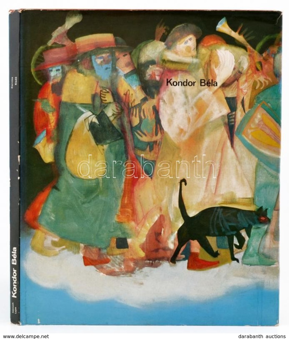 Németh Lajos: Kondor Béla. Bp., 1976., Corvina. Rengeteg Képpel Illusztrált Kiadvány. Kiadói Egészvászon-kötésben, Kiadó - Non Classés