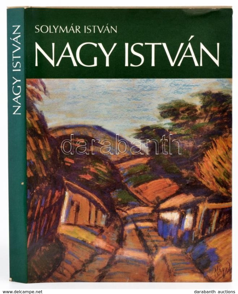 Solymár István: Nagy István. Bp., 1977, Képzőművészeti Alap Kiadóvállalata. Vászonkötésben, Papír Védőborítóval, Jó álla - Ohne Zuordnung