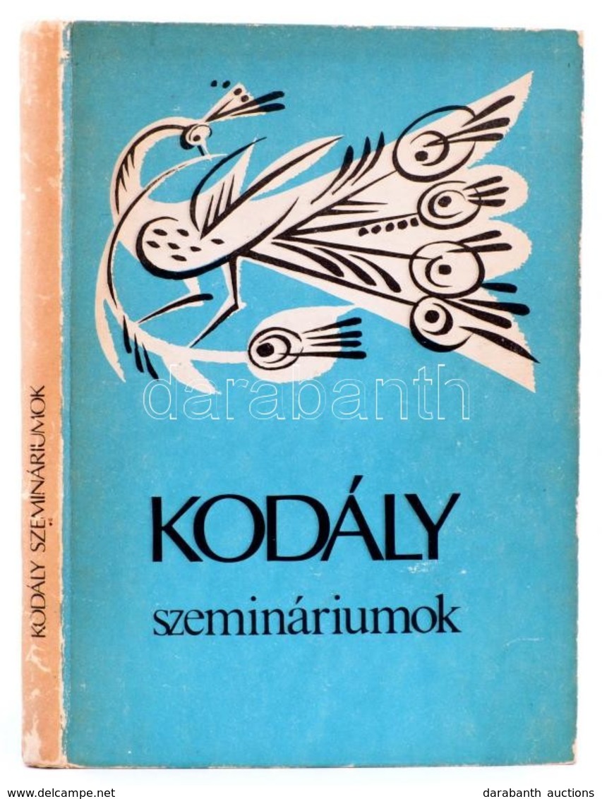 Kodály Szemináriumok. Tankönyvkiadó, 1982 Kiadói Kartonálásban, Kopottas. - Ohne Zuordnung