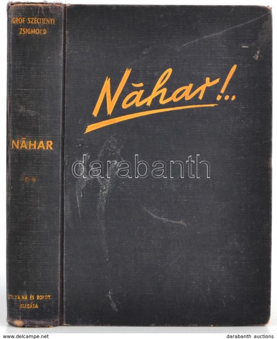 Széchényi Zsigmond: Nahar. Indiai Vadásznapló. II. Kötet. Bp.,1941, Dr. Vajna György és Bokor, (Athenaeum-ny.), 2+378+2  - Ohne Zuordnung