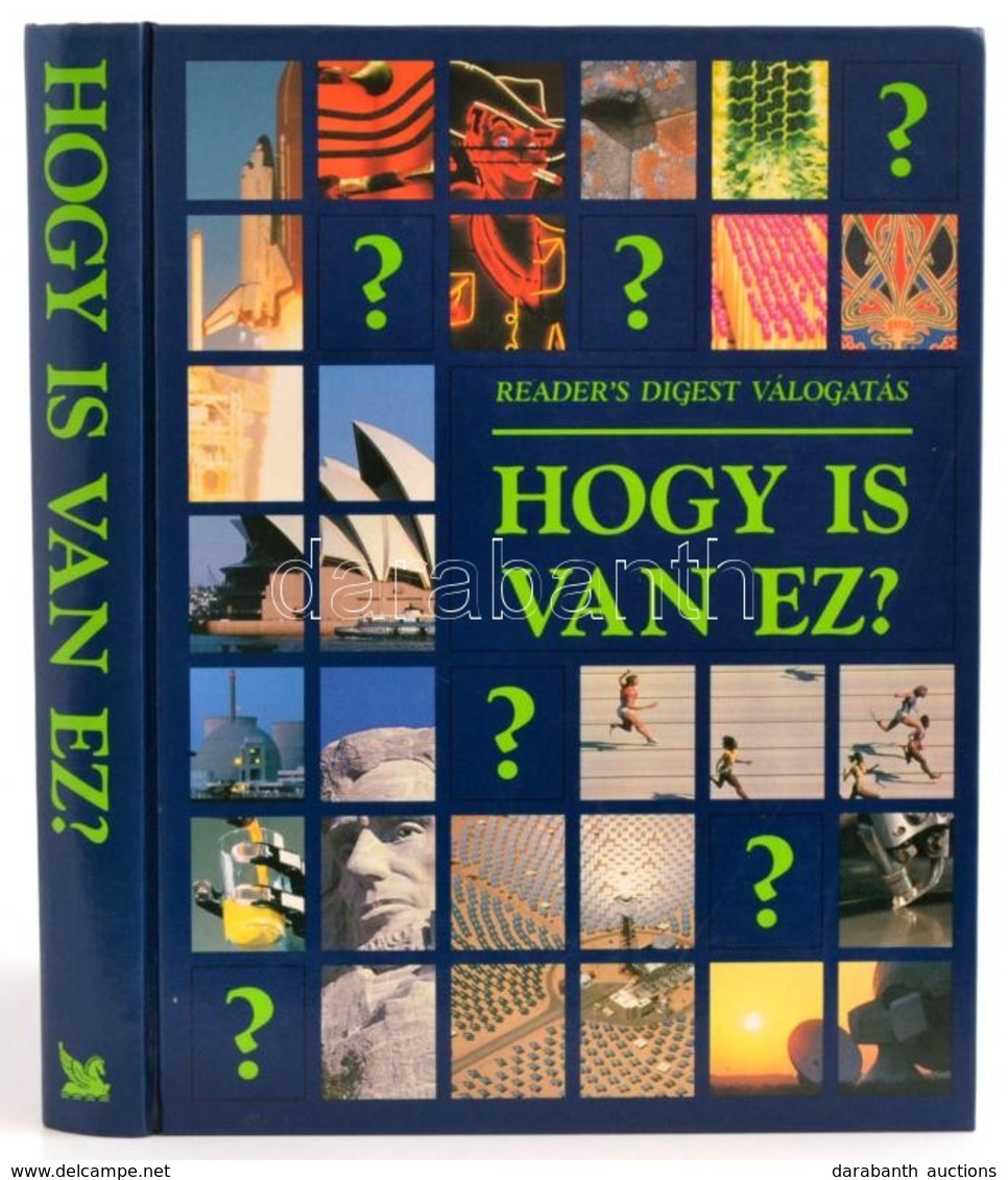 Hogy Is Van Ez? Bp.,1995, Reader's Digest. Kiadói Kartonált Papírkötés. - Non Classés