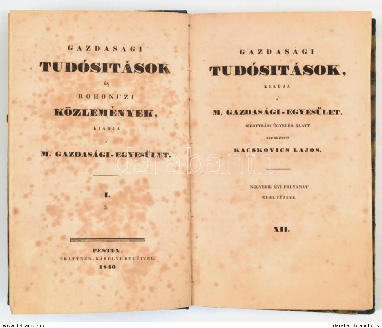 Gazdasági Tudósítások, Kiadja A M. Gazdasági-Egyesület. Szerk.: Kacskovics Lajos. IV. évf. III. évf. Füzet. Utána Kötve: - Non Classés