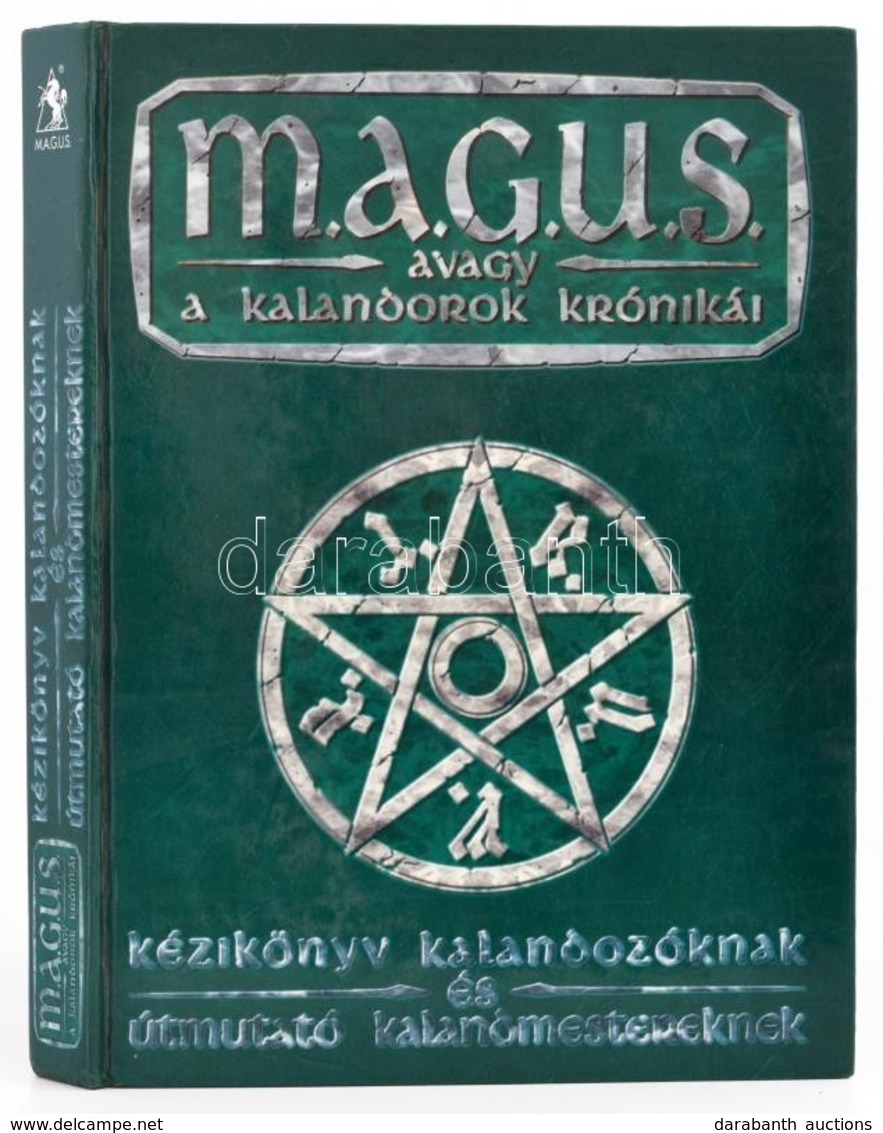 M.A.G.U.S. Kézikönyv Kalandozóknak és útmutató Kalandmestereknek. Szerk.: Gáspár András. Írta: Novák Csanád, Nyulászi Zs - Ohne Zuordnung