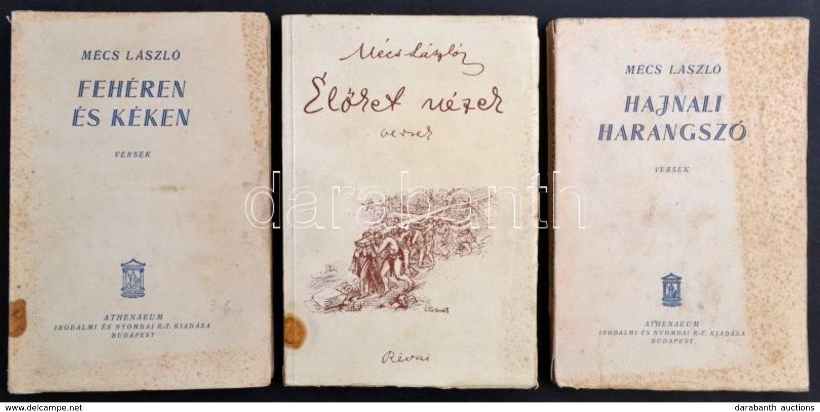 3 Db Mécs László Könyv: 
Élőket Nézek. Versek. Bp.,(1938),Révai. Kiadói Papírkötés. Kiadói Papírkötés, Foltos Borítóval. - Ohne Zuordnung