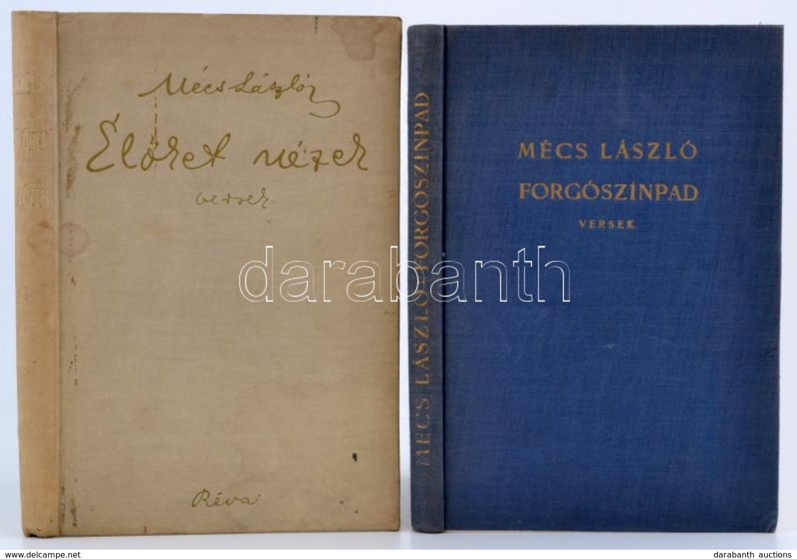 2 Db Mécs László Kötet: Élőket Nézek, Aláírt, Számozott. Bp., é.n. Révai Egészvászon Kötésben. Forgószínpad. Bp., é.n. A - Ohne Zuordnung