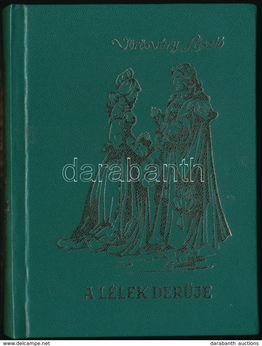 Vörösváry László: A Lélek Derűje. Bp., é.n., A Szerző. Aláírt! Kiadói Műbőr Kötés, Jó állapotban. - Non Classés