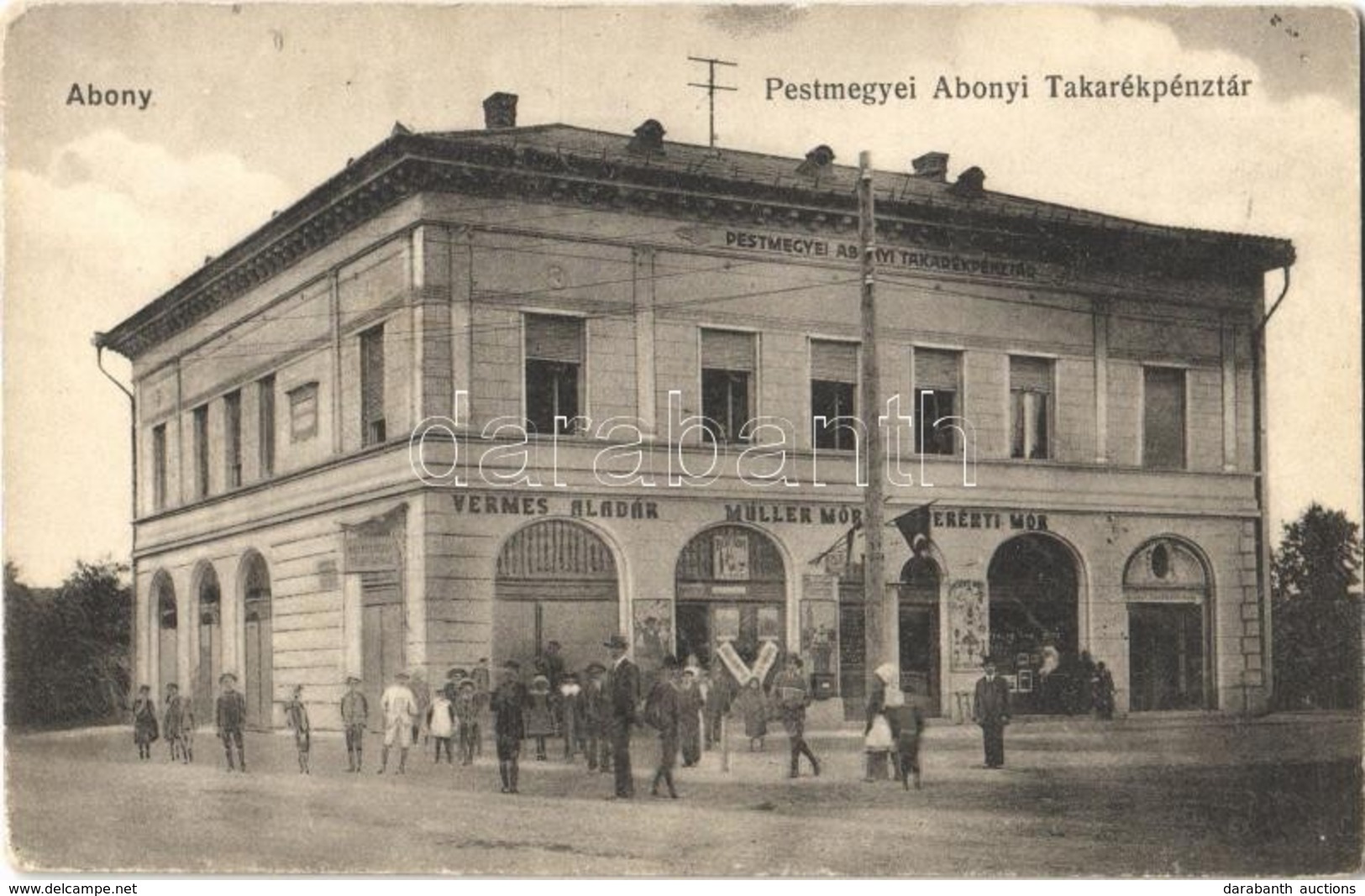 T2/T3 1916 Abony, Pestmegyei Abonyi Takarékpénztár, Vermes Aladár, Müller Mór, Perényi Mór üzlete. Kiadja Kássa Gyula - Ohne Zuordnung