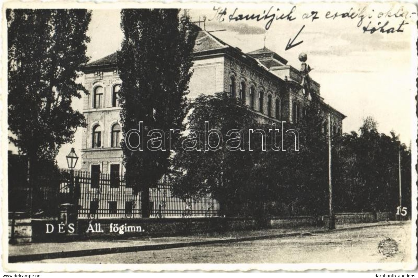 * T2/T3 1941 Dés, Dej; Állami Főgimnázium / High School (ragasztónyom / Gluemark) - Ohne Zuordnung