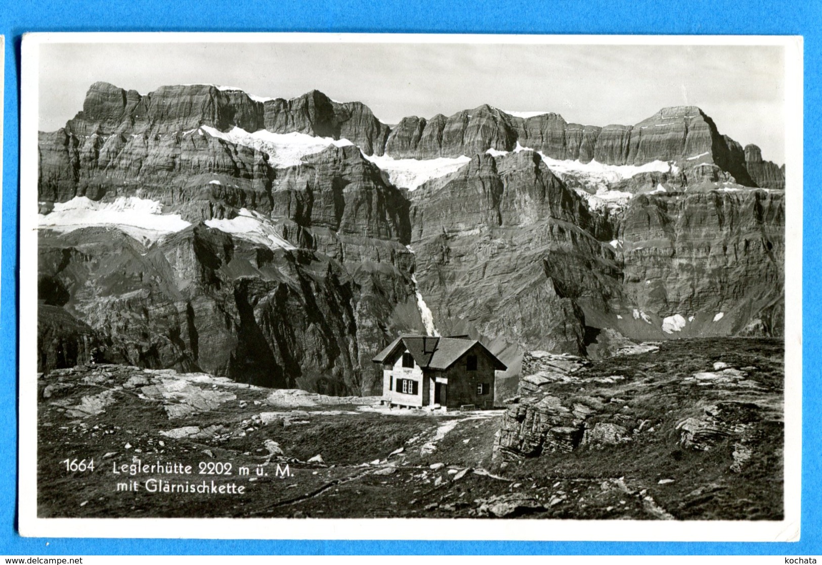 OLI218, Legler Hütte, Glärnischkette, 1664, H. Schönwetter-Elmer, Circulée 1932 - Elm